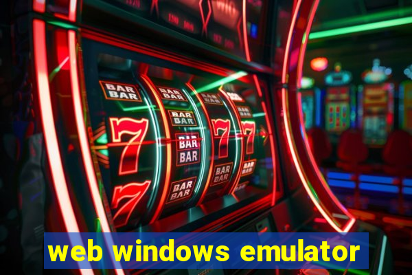 web windows emulator